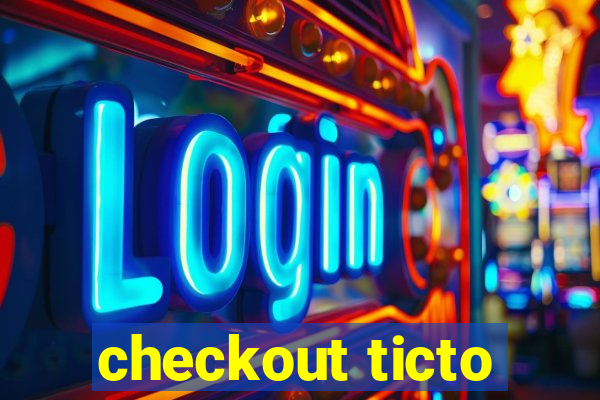 checkout ticto